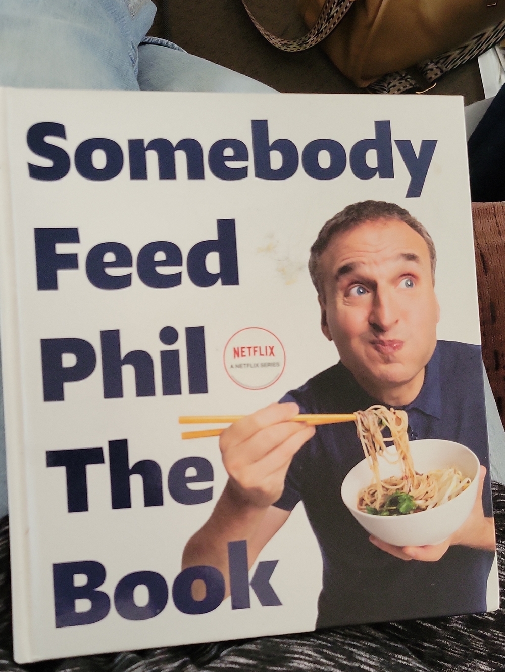 Hardcover 'Somebody Feed Phil' The Book/Cookbook